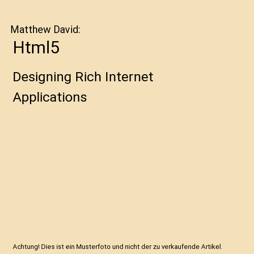 Html5 designing rich - rich, internet