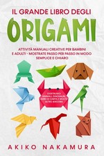 Il grande libro degli origami