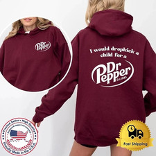 Felpa con cappuccio Pepper I Would Dropkick A Child For A Dr Pepper Hoodie