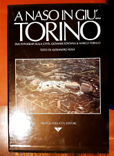 TORINO A NASO IN GIU' (HOVERING OVER TURIN)  LIBRO FOTOGRAFICO 1986 COP. RIGIDA