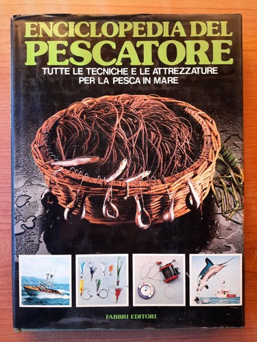 Enciclopedia del pescatore - enciclopedia,