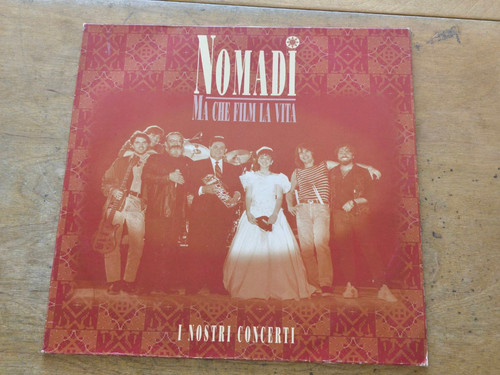 Nomadi che film - la, vita