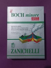 IL BOCH minore. Dizionario francese-italiano Quarta edizione 2009 ZANICHELLI