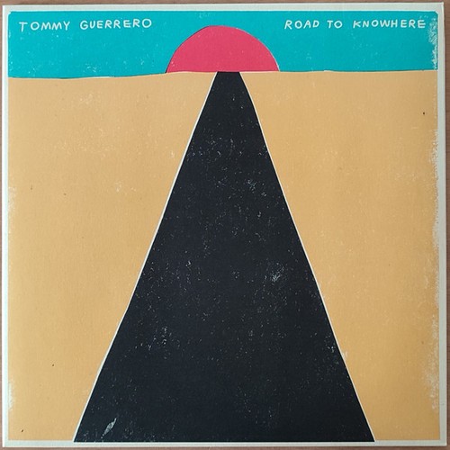 Tommy guerrero road to - tommy,