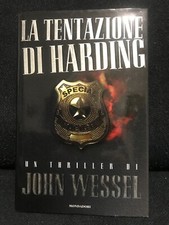 John Wessel - LA TENTAZIONE DI HARDING - Mondadori - 1998 - 1^ Edizione