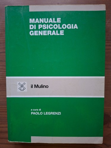 Manuale psicologia generale - di,