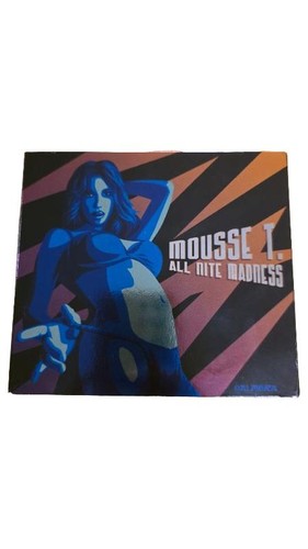 Mousse all nite madness - nite,
