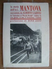 LA STORIA DELL'A.C. MANTOVA