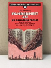FAHRENHEIT 451 GLI ANNI DELLA