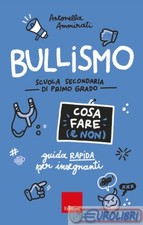 9788859034131 AMMIRATI BULLISMO SCUOLA SECONDARIA DI PRIMO GRAD ERICKSON