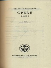 GIACOMO LEOPARDI. OPERE TOMO I PRIMA EDIZIONE  AA.VV. TRECCANI 2005