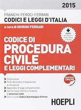 Codice di procedura civile 2015 Franchi, Luigi; Feroci, Virgilio; Ferr