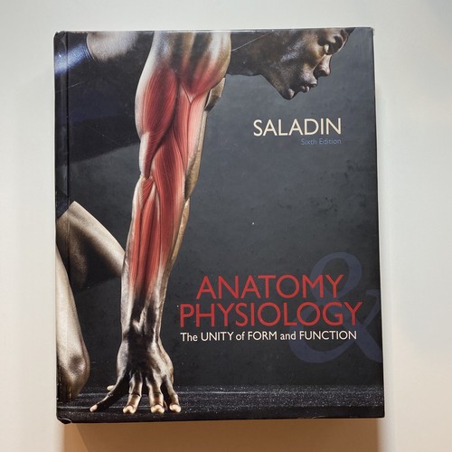 Anatomy and physiology sixth - and,