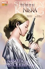fumetto LA TORRE NERA n 3 LA NASCITA DEL PISTOLERO - PANINI COMICS