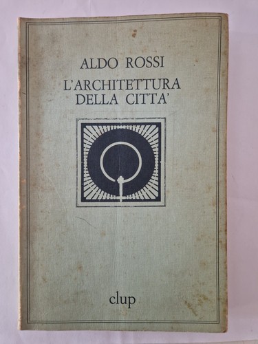 Aldo rossi l - aldo, l'architettura