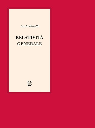 Relatività generale una - generale.,