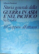 STORIA GENERALE DELLA GUERRA IN ASIA E NEL PACIFICO IL GIAPPONE ATLANTICO