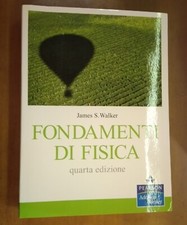 JAMES S. WALKER-FONDAMENTI DI FISICA-PEARSON-ADDISON WESLEY, 2010