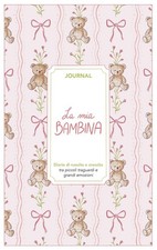 La mia bambina. Journal
