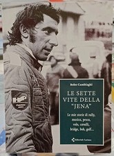 Le SETTE VITE della JENA BOBO CAMBIAGHI Libro NUOVO ! RALLY Corse Gare Piloti
