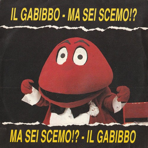Gabibbo ma sei - ma, scemo