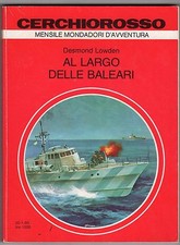 CERCHIOROSSO MONDADORI NUMERO 16 LOWDEN AL LARGO DELLE BALEARI