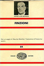 Borges,Jorge Luis. - Finzioni. La biblioteca di Babele. Con cronologia della vit