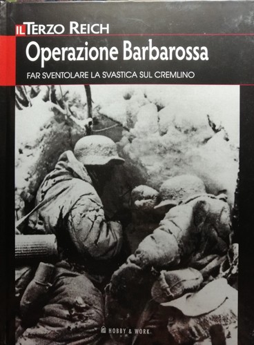 Terzo reich operazione - il,