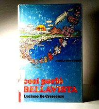 COSI' PARLO' BELLAVISTA NAPOLI,AMORE E LIBERTA' DI LUCIANO DE CRESCENZO - (3)