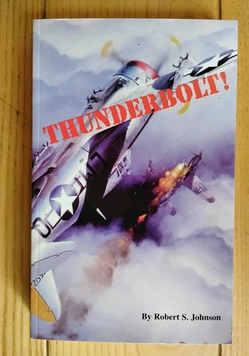 Thunderbolt johnson caidin - thunderbolt!,