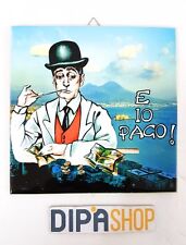 Quadretto Piastrella Decorativa Porta Fortuna Ceramica E Io Pago moc