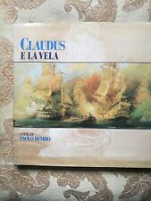 Claudus E La Vela a cura di Paolo Bembo