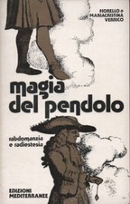libro VERRICO Magia del pendolo Rabdomanzia radiestesia Mediterranee 1984