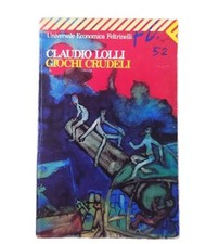 Giochi Crudeli Claudio Lolli