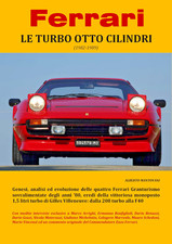 Ferrari LE TURBO OTTO CILINDRI (1982-1989) Libro Nuovo Alberto Mantovani 2018