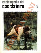 (CERONI GIACOMETTI Franco) - Enciclopedia del cacciatore.