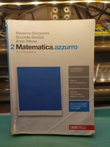 Libro matematica azzurro - matematica,