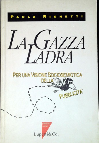 Gazza ladra per una - gazza, :