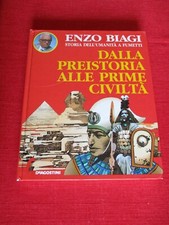 Dalla preistoria alle prime civiltà - enzo biagi - storia dell'umanità a fumetti
