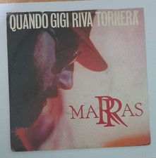 45 giri Marras Quando Gigi Riva tornera' / Uomo bianco Anno 1983