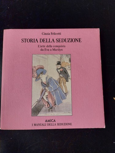 Storia della seduzione - della,