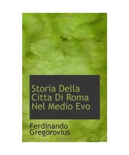 Storia Della Citta Di Roma Nel