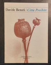 BENATI Davide. CITTA' PROIBITE. Ravenna, Essegi, 1983. Prima edizione