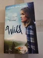 Libri Cheryl Strayed - Wild. Una Storia Selvaggia Di Avventura E Rinascita