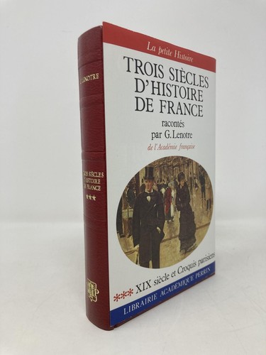 Trois siècles histoire - siècles, de