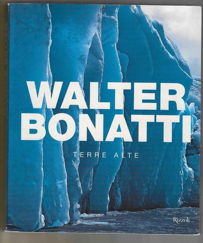 Walter bonatti terre alte - -,