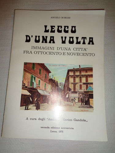 Lecco una volta immagini - lecco,