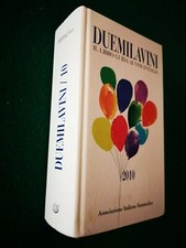 DUEMILAVINI 2010 IL LIBRO GUIDA AI VINI D'ITALIA - BIBENDA EDITORE