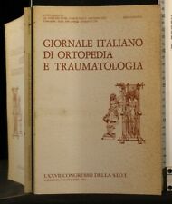 GIORNALE ITALIANO DI ORTOPEDIA E TRAUMATOLOGIA. AA.VV. Congresso Della SIOT.