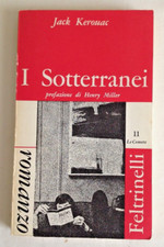 JACK KEROUAC I SOTTERRANEI FELTRINELLI 1960 PRIMA EDIZIONE LE COMETE OTTIMO